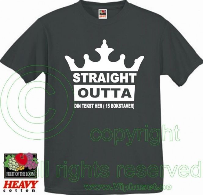 Hovedbilde Straight outta - VALGFRI ...