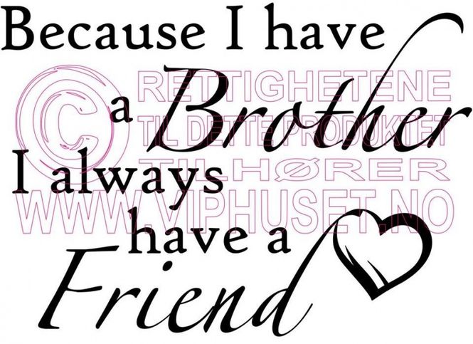 Hovedbilde Because i have a brother